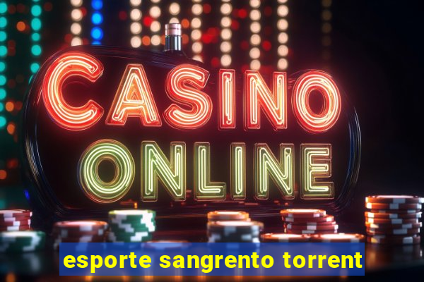 esporte sangrento torrent